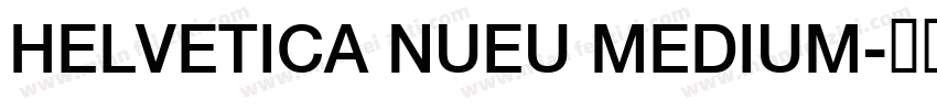HELVETICA NUEU MEDIUM字体转换